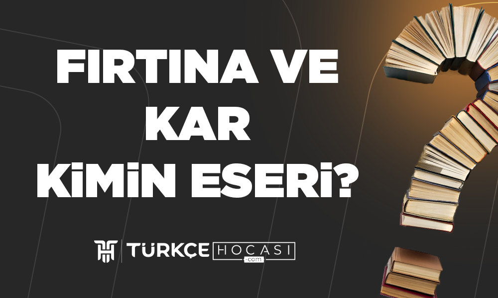 Fırtına Ve Kar Kimin Eseri