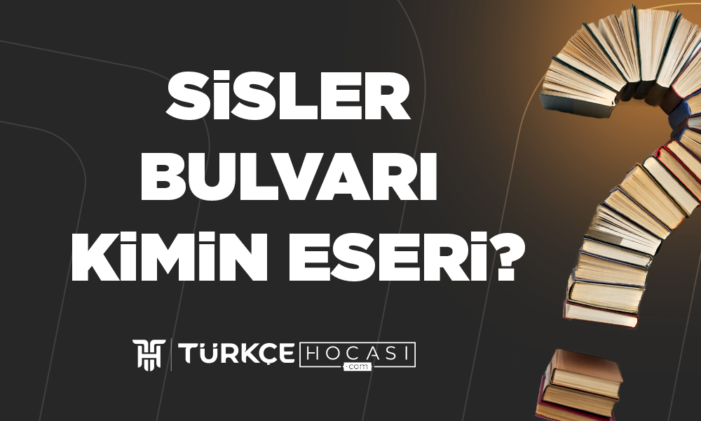 Sisler Bulvarı Kimin Eseri