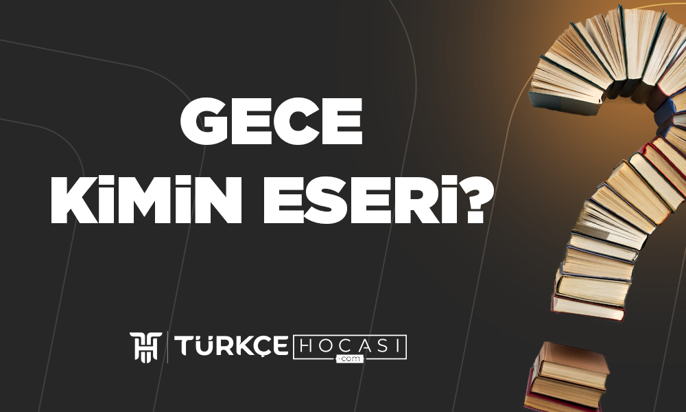Gece Kimin Eseri