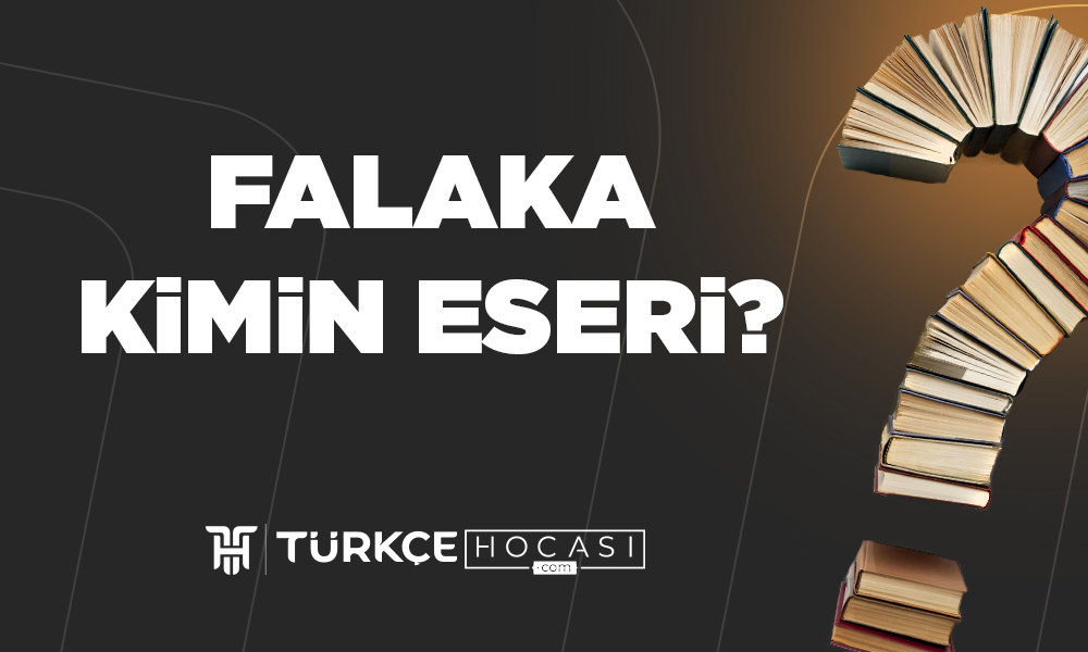 Falaka Kimin Eseri