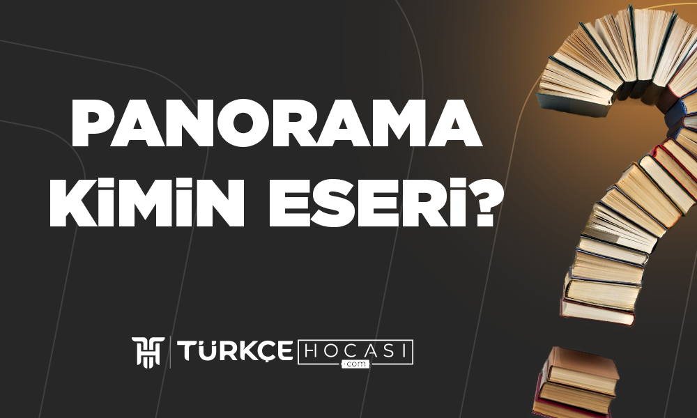 Panorama Kimin Eseri
