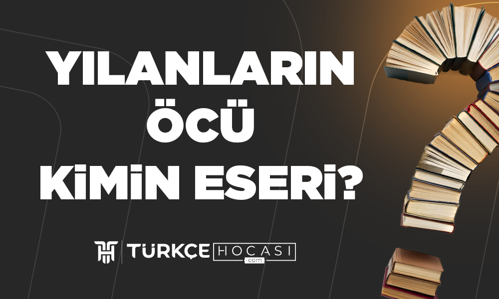 Yılanların Öcü Kimin Eseri?